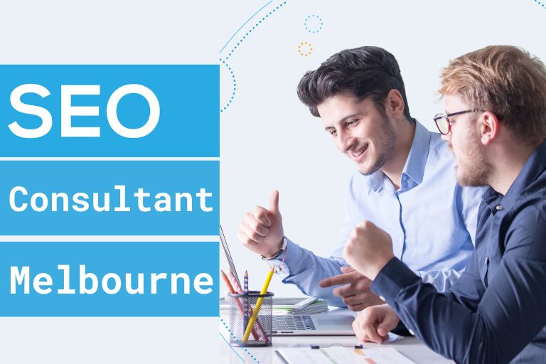 Why Hiring an SEO Consultant in Melbourne is Essential for Your Business Growth